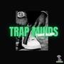 Trap Minds Think Alike (Explicit)