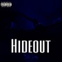 HIDEOUT (Explicit)