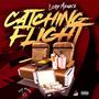 Catchin Flights (Explicit)