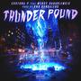 Thunder Pound (feat. Mercydaharlemkid & KNG Bondalero) [Explicit]