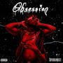 Obsession (Explicit)