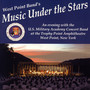 United States Military Academy Band: West Point Band's Music under The Stars