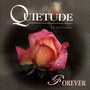 Quietude: Forever