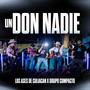 Un Don Nadie (En Vivo) [Explicit]