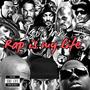 Rap is my life (Explicit)