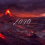 Lava (Explicit)