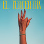 El Tercer Día (Explicit)