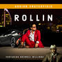 Rollin' (feat. Maxwell Williams)