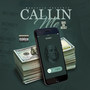 Callin' me (Explicit)