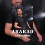 Ararad Aharonian Live 2018