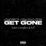 GET GONE (Explicit)