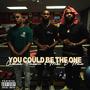 You Can Be the One (feat. Mike D Man) [Explicit]