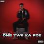 One Two Ka Foe (Explicit)