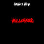 Helloweed (Explicit)