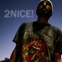 2NICE! (Explicit)