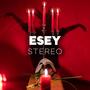 ESEY (Stereo) [Explicit]