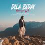 Dila Biday - دلء بدے