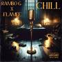 CHILL (Explicit)