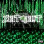 ENTER THE ZEITGEIST (Explicit)