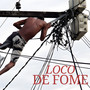 LOCO DE FOME