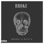 Broke (feat. Kevin K) [Explicit]