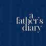 A Father's Diary