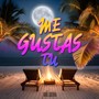 Me Gustas Tu