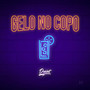 Gelo No Copo (Explicit)