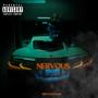 NERVOUS (Explicit)