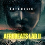 Afrobeats Lab II