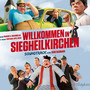 Willkommen in Siegheilkirchen (Original Film-Soundtrack)