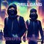 Drill Gang (Explicit)