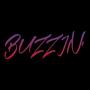 Buzzin' (Explicit)