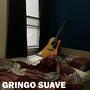 Gringo Suave