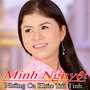 Những Ca Khúc Trữ Tình Hay Nhất Của Minh Nguyệt