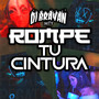 Rompe Tu Cintura