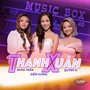 Music Box 40: Thanh Xuân