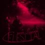 Celestial :, Vol. 2 (Explicit)