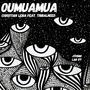 Oumuamua (feat. Tribalneed)