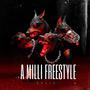 A Milli Frestyle (Explicit)