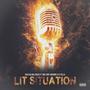 LIT Sitaution (feat. Oneshotwiggins & Fi Yella) [Explicit]