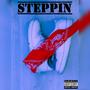 Steppin' (Explicit)