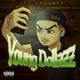 Young Dollazz (Explicit)