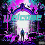 Welcome (Explicit)