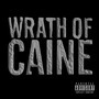 Wrath Of Caine (Explicit)