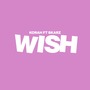 WISH (Explicit)