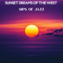 Sunset Dreams of the West