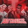 Sentimento por Dinheiro (Explicit)