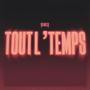 Tout l'Temps (feat. RansomBeatz)