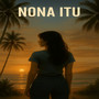 NONA ITU